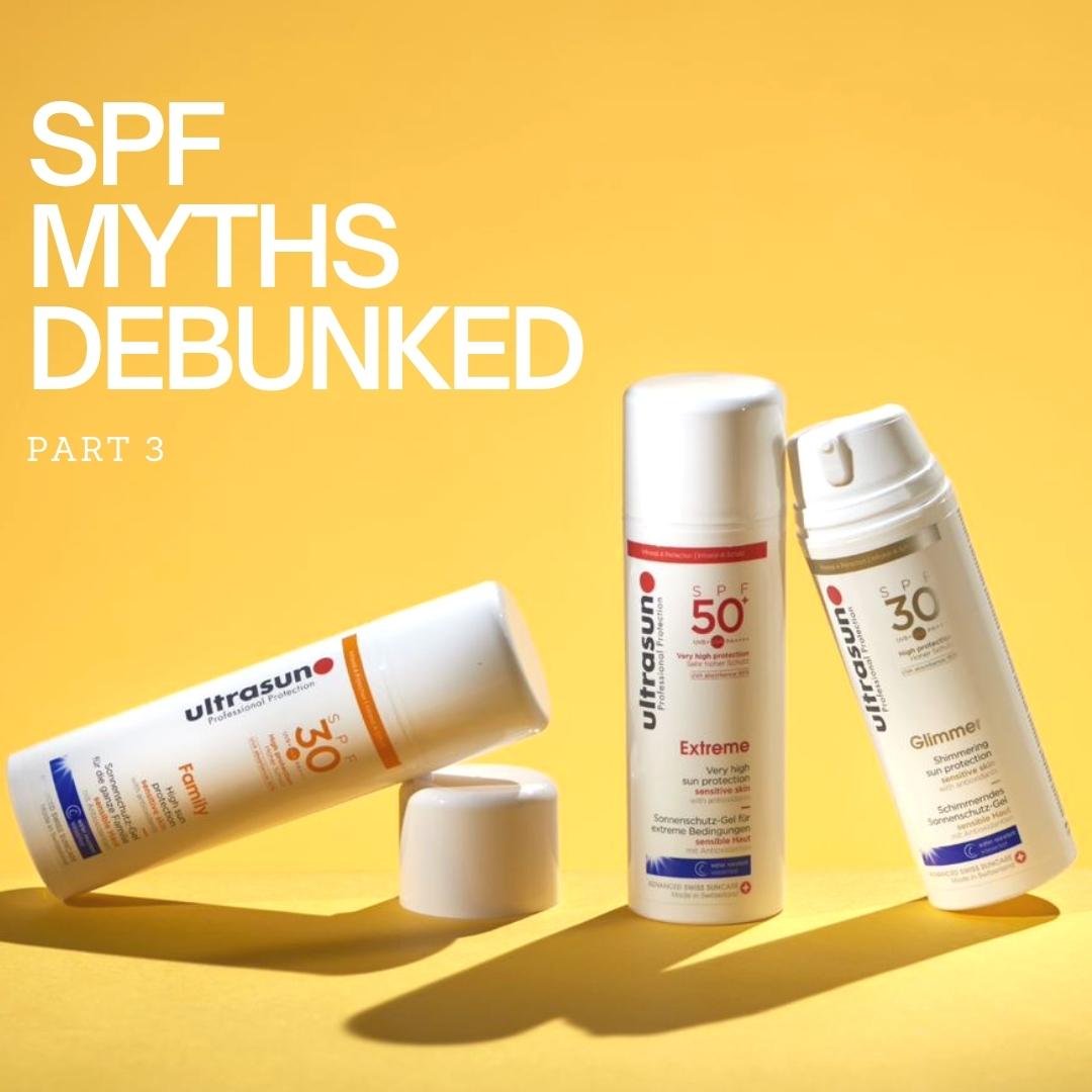 SPF myths debunked part 3